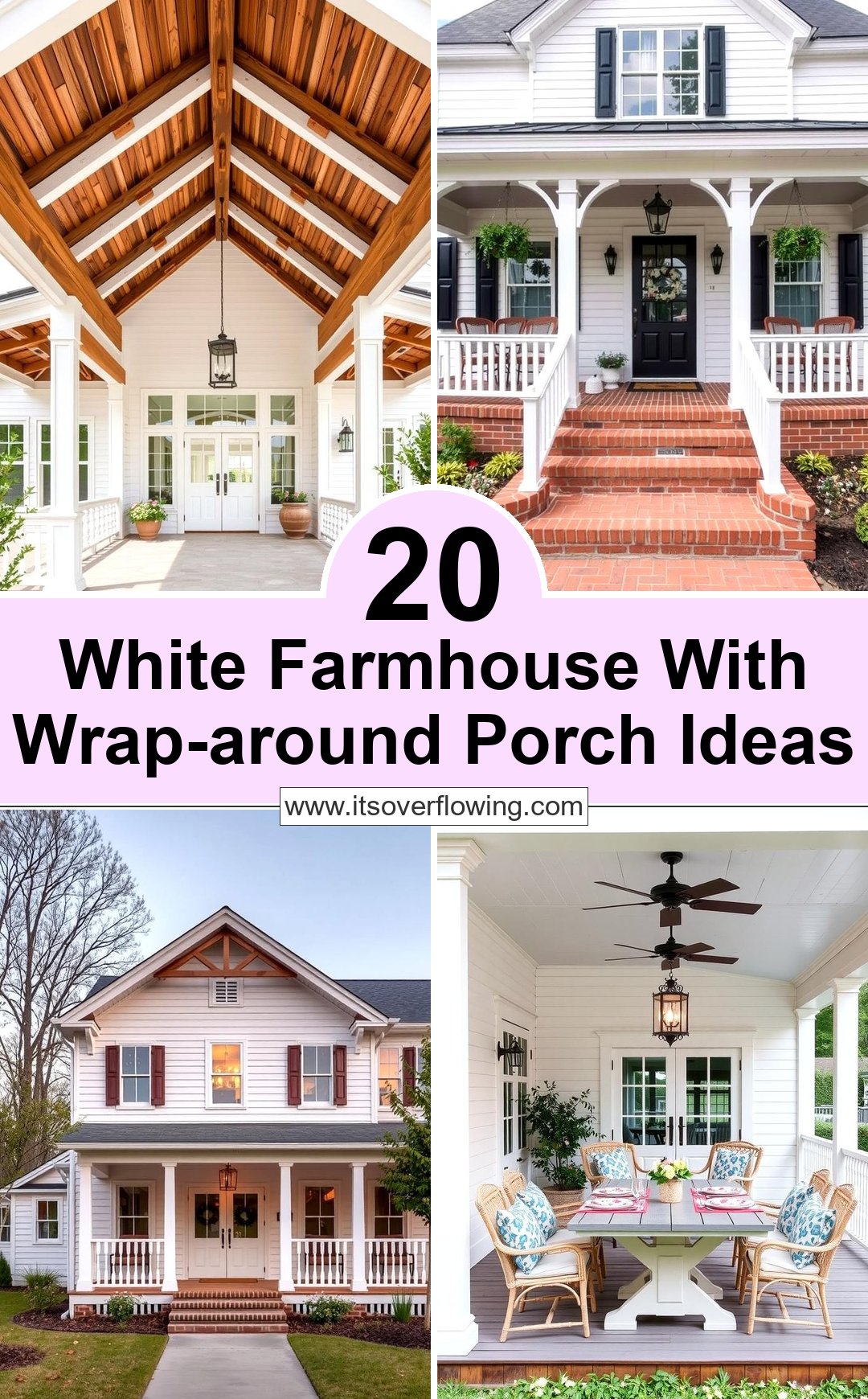 20 White Farmhouse With Wrap-around Porch Ideas