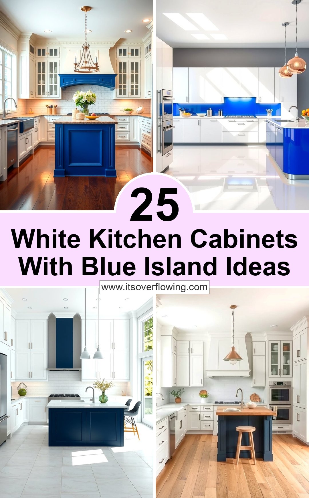 25 White Kitchen Cabinets With Blue Island Ideas