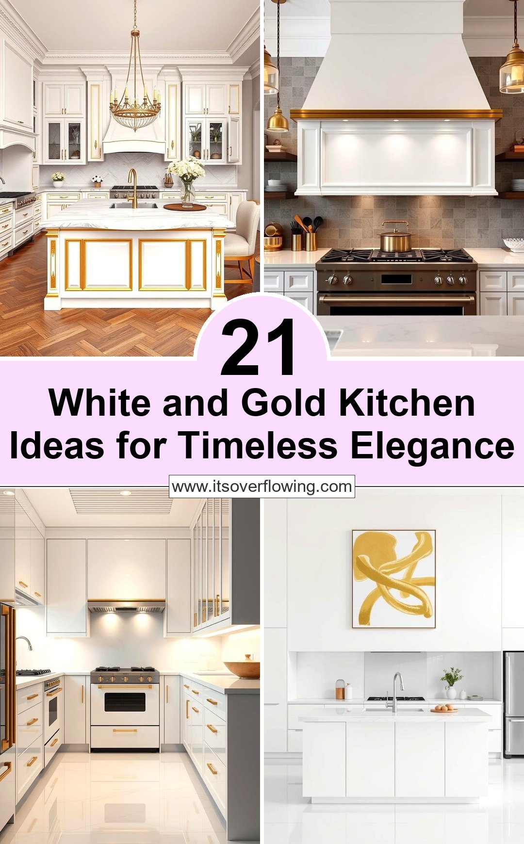 21 White and Gold Kitchen Ideas for Timeless Elegance