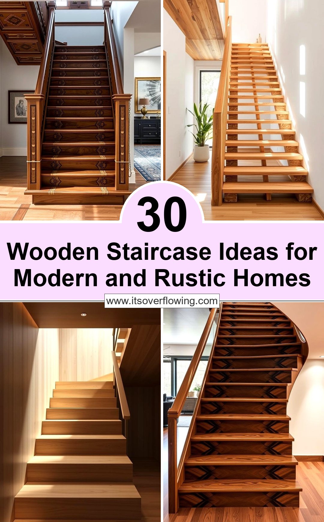 30 Wooden Staircase Ideas for Modern and Rustic Homes