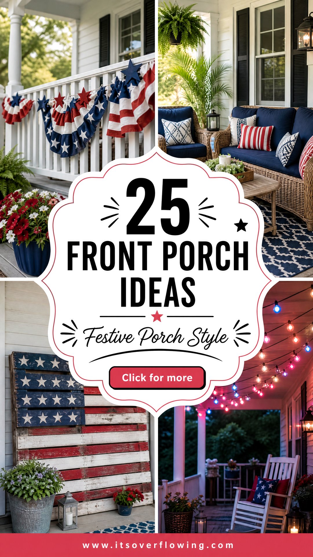 25 Front Porch Ideas With Patriotic Decor for Festive Style